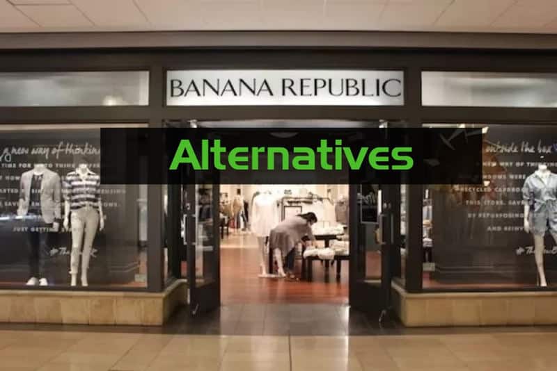 Stores like Stores like Banana republic